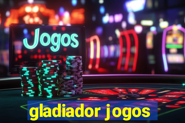 gladiador jogos